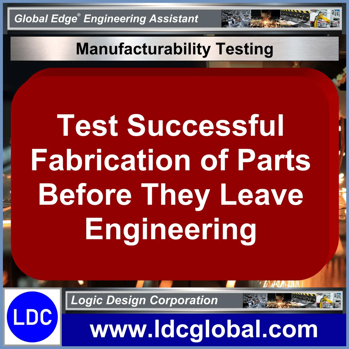 Manufacturability Testing